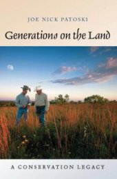 book Generations on the Land : A Conservation Legacy