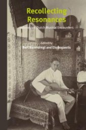 book Recollecting Resonances : Indonesian-Dutch Musical Encounters