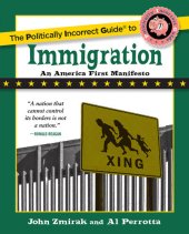 book The Politically Incorrect Guide to Immigration