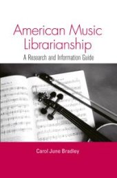 book American Music Librarianship : A Research and Information Guide