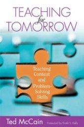 book Teaching for Tomorrow : Teaching Content and Problem-Solving Skills