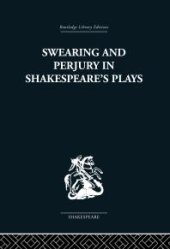 book Swearing and Perjury in Shakespeare's Plays