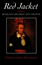 book Red Jacket: Iroquois Diplomat and Orator