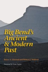 book Big Bend's Ancient and Modern Past