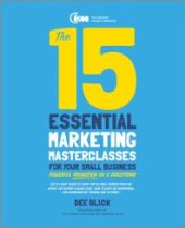 book The 15 Essential Marketing Masterclasses for Your Small Business