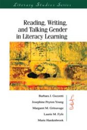 book Reading, Writing, and Talking Gender in Literacy Learning