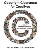 book Copyright Clearance for Creatives: A Guide for Independent Publishers and Their Support Providers