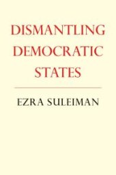 book Dismantling Democratic States