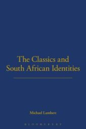 book The Classics and South African Identities