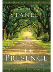 book Pathways to His Presence: A Daily Devotional