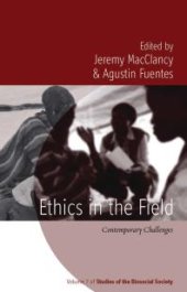 book Ethics in the Field : Contemporary Challenges