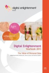 book Digital Enlightenment Yearbook 2013 : The Value of Personal Data