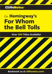 book Cliffsnotes on Hemingway's for Whom the Bell Tolls