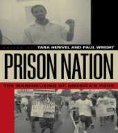 book Prison Nation : The Warehousing of America's Poor