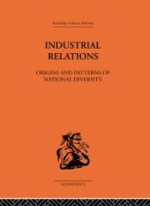 book Industrial Relations : Origins and Patterns of National Diversity