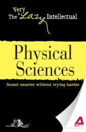 book Physical Sciences: Sound smarter without trying harder