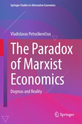 book The Paradox of Marxist Economics: Dogmas and Reality
