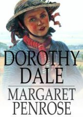 book Dorothy Dale : A Girl of Today