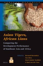 book Asian Tigers, African Lions : Comparing the Development Performance of Southeast Asia and Africa