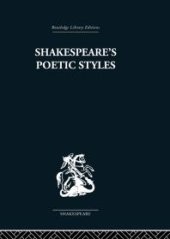 book Shakespeare's Poetic Styles : Verse into Drama