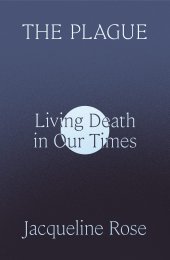 book The Plague: Living Death in Our Times