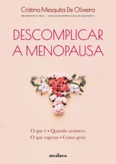 book DESCOMPLICAR a MENOPAUSA: O que é, quando acontece, o que esperar, como gerir