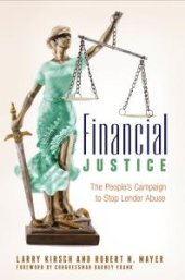 book Financial Justice: the People's Campaign to Stop Lender Abuse : The People's Campaign to Stop Lender Abuse