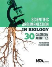 book Scientific Argumentation in Biology : 30 Classroom Activities