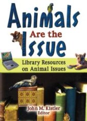 book Animals Are the Issue : Library Resources on Animal Issues