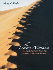 book The Desert Mothers: Spiritual Practices from the Women of the Wilderness