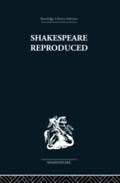 book Shakespeare Reproduced : The Text in History and Ideology