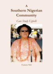 book A Southern Nigerian Community : Case Study Ughelli