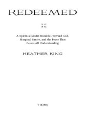 book Redeemed: Stumbling Toward God, Sanity, and the Peace That Passes All Understanding