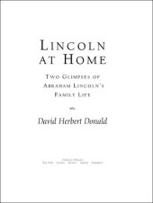 book Lincoln at Home: Two Glimpses of Abraham Lincoln's Family Life