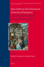 book John Colet on the Ecclesiastical Hierarchy of Dionysius : A New Edition and Translation with Introduction and Notes