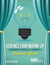 book Science Fair Warm-Up : Teachers Guide - Learning the Practice of Scientists