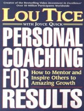 book Personal Coaching for Results: How to Mentor and Inspire Others To Amazing Growth