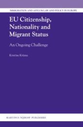 book EU Citizenship, Nationality and Migrant Status : An Ongoing Challenge