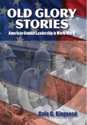 book Old Glory Stories : American Combat Leadership in World War II