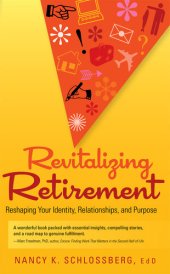 book Revitalizing Retirement: Reshaping Your Identity, Relationships, and Purpose