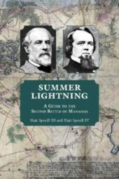 book Summer Lightning : A Guide to the Second Battle of Manassas