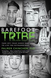 book Barefoot Tribe: Take Off Your Shoes and Dare to Live the Extraordinary Life