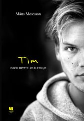 book Tim – Avicii: Hivatalos életrajz