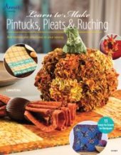 book Learn to Make Pintucks, Pleats & Ruching