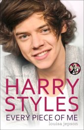 book Harry Styles: Every Piece of Me