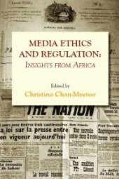 book Media Ethics and Regulation : Insights from Africa