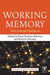 book Working Memory : The Connected Intelligence