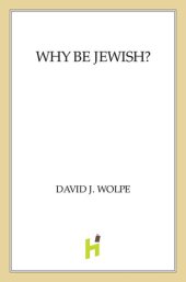 book Why Be Jewish?