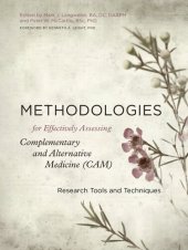 book Methodologies for Effectively Assessing Complementary and Alternative Medicine (CAM): Research Tools and Techniques