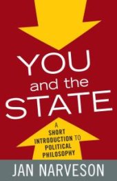 book You and the State : A Short Introduction to Political Philosophy